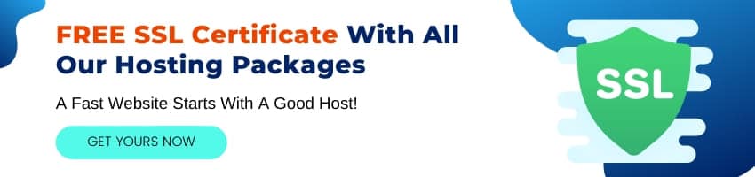 Free SSL Certificate with all hosting plans.